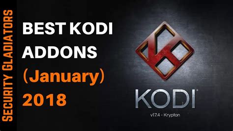 Best Kodi Addons January 2018 Youtube