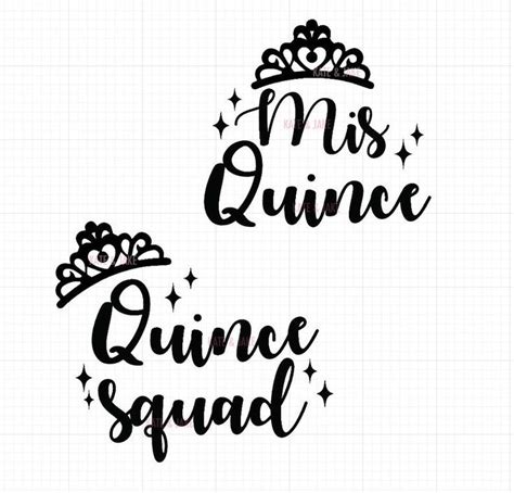 Mis Quince Svg Quince Squad Svg Quinceanera Svg Digital Etsy Mis