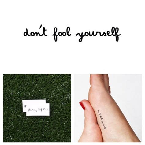 Don T Fool Yourself Temporary Tattoo Quote Set Of