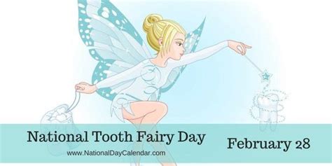 National Tooth Fairy Day February 28 Tooth Fairy National Day