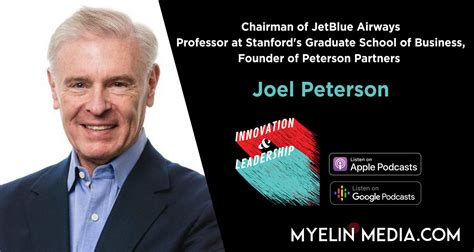 Chairman At Jetblue Airways Professor At Stanford Gsb Joel Peterson