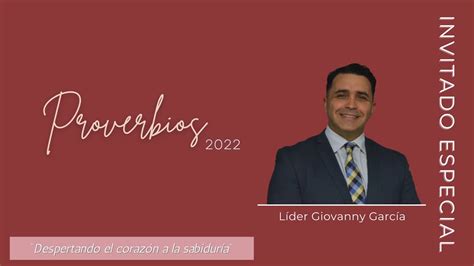 Proverbios Una Mujer Sabia Líder Giovanny García Youtube
