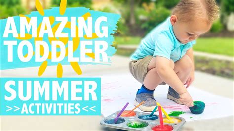 Summer Activities For Toddlers Easy Summer Fun Activities To Play