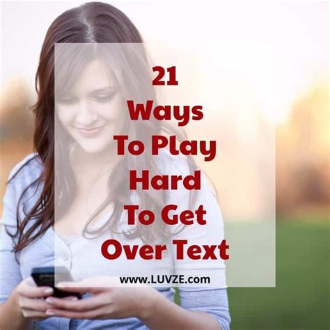 how to play hard to get over text 21 proven strategies play hard to get flirting moves