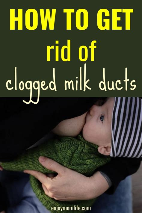 How To Get Rid Of Clogged Milk Ducts Breastfeeding And Pumping Plugged Milk Duct Mastitis Relief