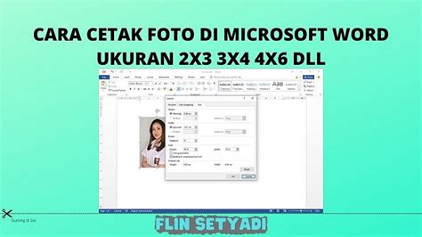 Cara Cetak Foto Di Microsoft Word Ukuran 2x3 3x4 4x6 Dll Flin