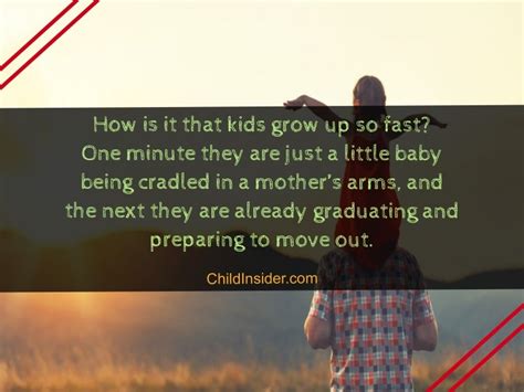 50 Best Quotes About Kids Growing Up Fast With Images Child Insider