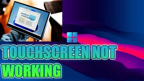 How To Fix Touch Screen Not Working On Windows 11 Youtube