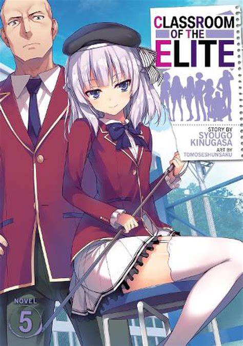 Classroom Of The Elite Light Novel - Classroom of the Elite (Light Novel) Vol. 5 by Syougo Kinugasa (English