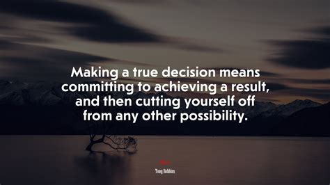 670279 Making A True Decision Means Committing To Achieving A Result