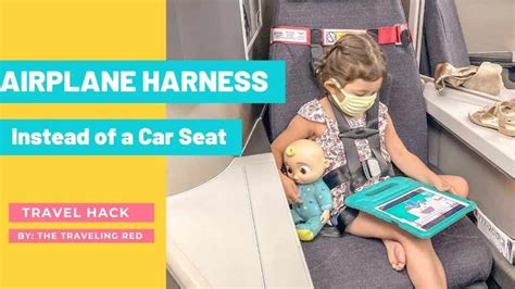 Airplane Harness Instead Of A Car Seat For The Airplane