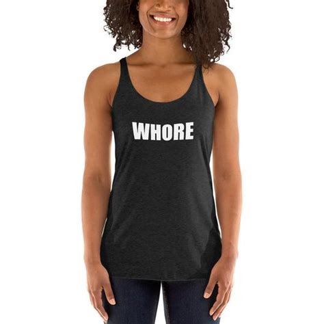 Whore Tank Top Whore Shirt Slutty Slut Whore Sexy Whore Etsy