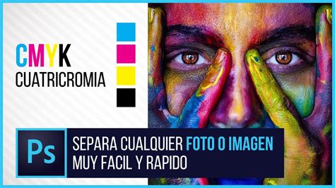 Separación De Colores Para Serigrafia Cuatricromia Photoshop Cmyk