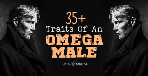 What Is An Omega Male 35 Signs You Are One