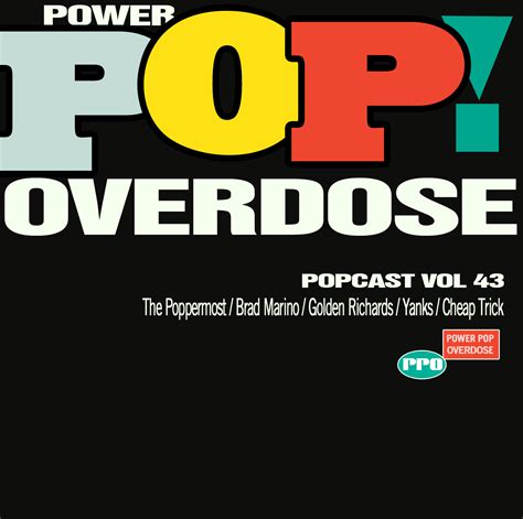 PowerPop Overdose: Power Pop Overdose Popcast Volume 43