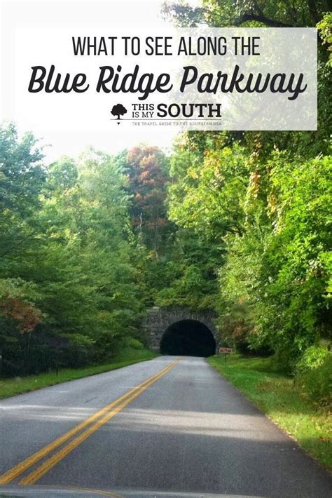 Tips For Driving The Blue Ridge Parkway This Is My South Blue Ridge