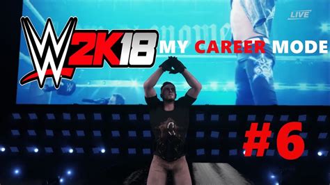 Wwe 2k18 My Career Mode Gameplay 6 A Farewell To Nxt Youtube