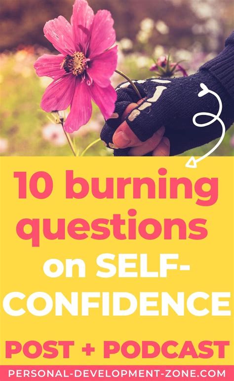 10 Burning Questions About Self Confidence And Self Esteem
