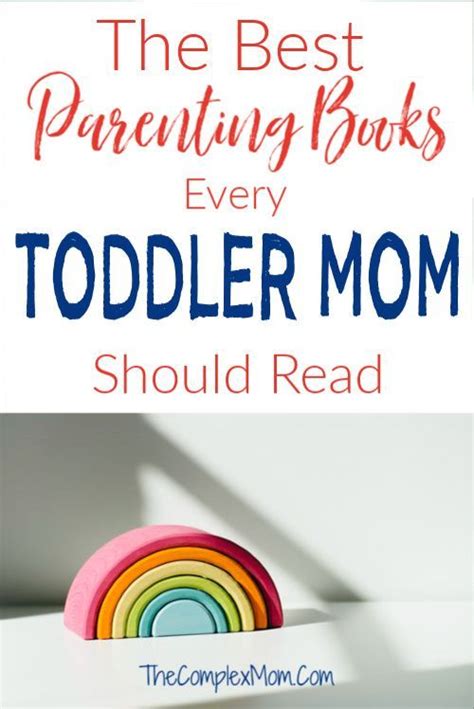 6 Best Parenting Books For Toddlers Best Parenting Books Good