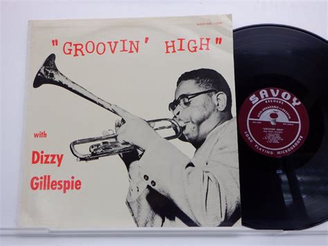 【やや傷や汚れあり】dizzy Gillespieディジー・ガレスピー「groovin High」lp（12インチ）savoy