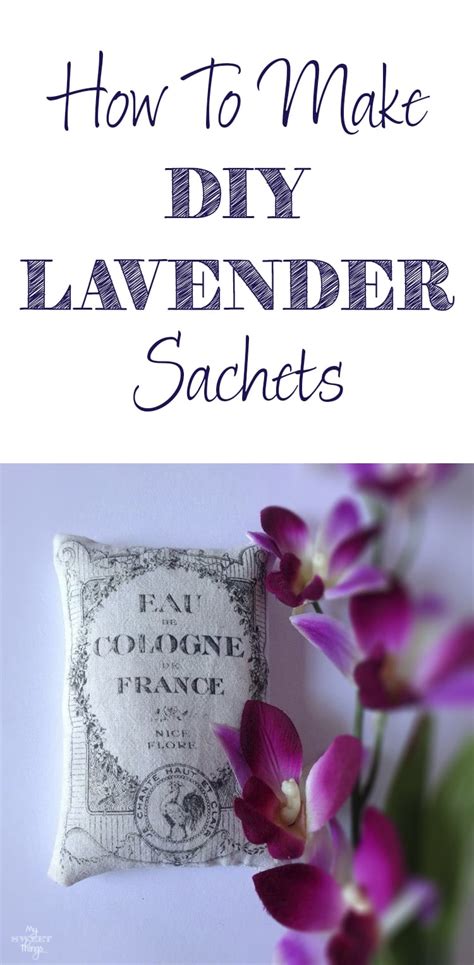 How To Make Diy Lavender Sachets · My Sweet Things