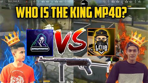 Garena free fire has been very popular with battle royale fans. WHO IS THE KING OF MP40 FREE FIRE? GamingWithNayeem VS ...