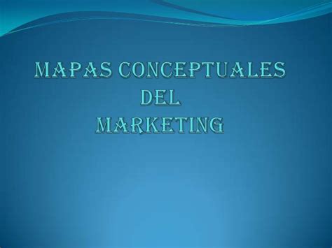 Mapas Conceptuales Del Marketing Marlon Taris