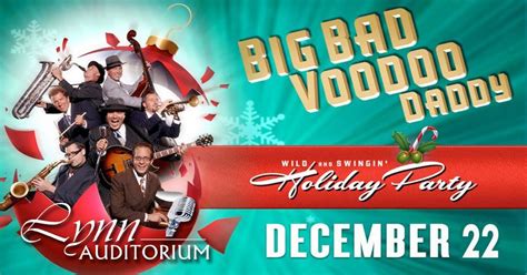 Big Bad Voodoo Daddys Wild And Swingin Holiday Party Lynn Auditorium