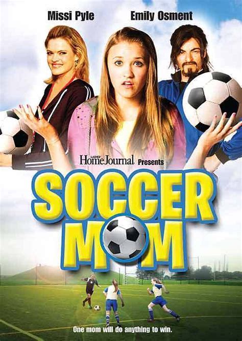 Soccer Mom Soccer Mom The Movie Photo Fanpop