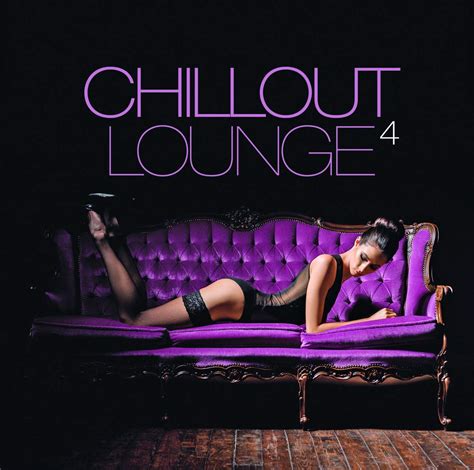 Various Artists Chillout Lounge Vol4 Music