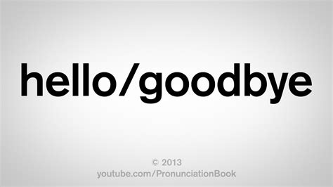 How To Say Hello And Goodbye In English Youtube