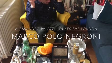 Marco Polo Negroni By Alessandro Palazzi Dukes Bar London Youtube