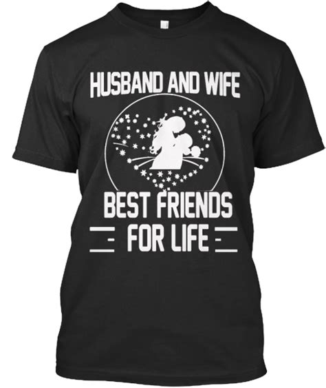 Husband And Wife Best Friends For Life Black T Shirt Front