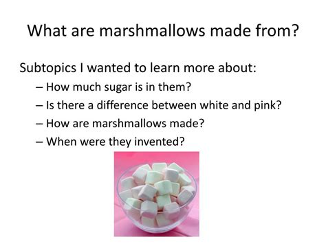 Ppt What Are Marshmallows Made From Powerpoint Presentation Free