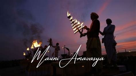 Mauni Amavasya The Day To Wash All Your Sins And Cleanse Spirit Dharma