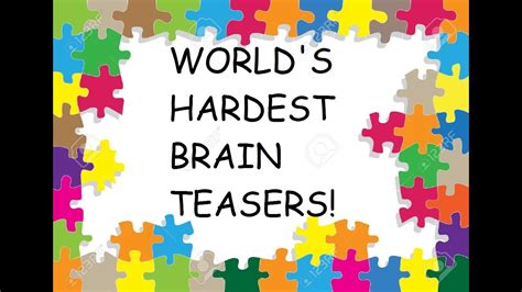 Worlds Hardest Brain Teasers Try To Solve This Youtube