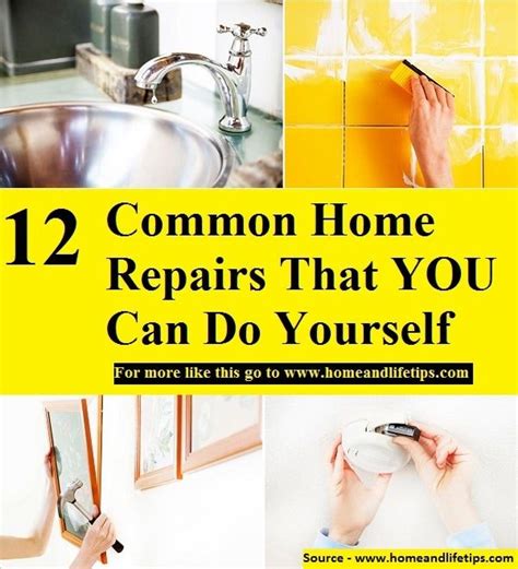 12 Common Home Repairs That You Can Do Yourself Home And Life Tips