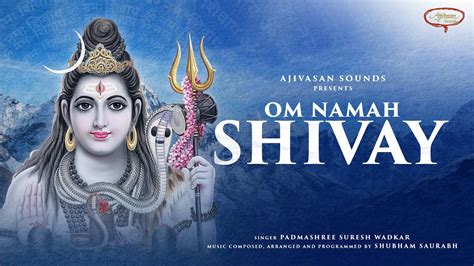 Om Namah Shivay Chant Mahashivratri Suresh Wadkar Shubham