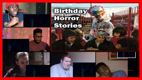 3 Disturbing True Birthday Horror Stories Reactions Mashup Youtube
