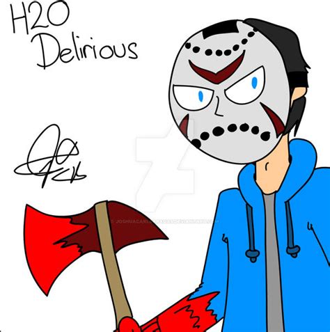 H2o Delirious By Joshuacarlbaradas On Deviantart
