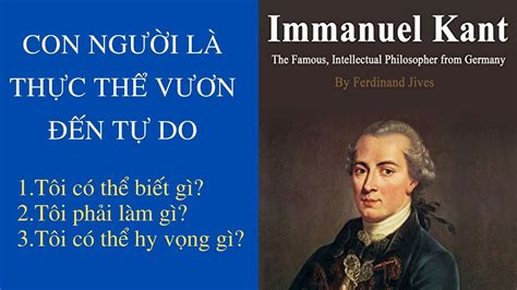 Immanuel Kant Con người là thực thể vươn đến tự do Chuyện Triết gia YouTube
