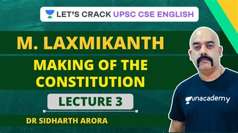 L Laxmikanth Making Of The Constitution Crack Upsc Cse Ias English Indian Polity Youtube