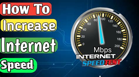 5 Best Techniques On How To Increase Internet Speed