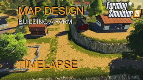Fs19 Timelapse Ravenport 6 Map Design Building A Farm On Ravenport