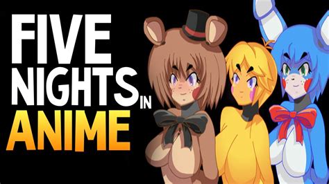 Five Nights In Anime СОБЛАЗНИЛИ ОХРАННИКА Youtube