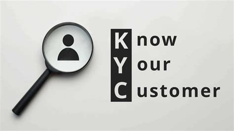 Know Your Customer Kyc