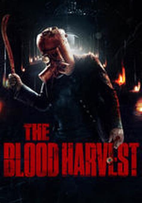 The Blood Harvest Streaming Where To Watch Online
