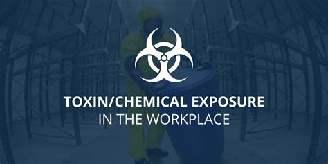 Toxic Chemical Exposure In The Workplace