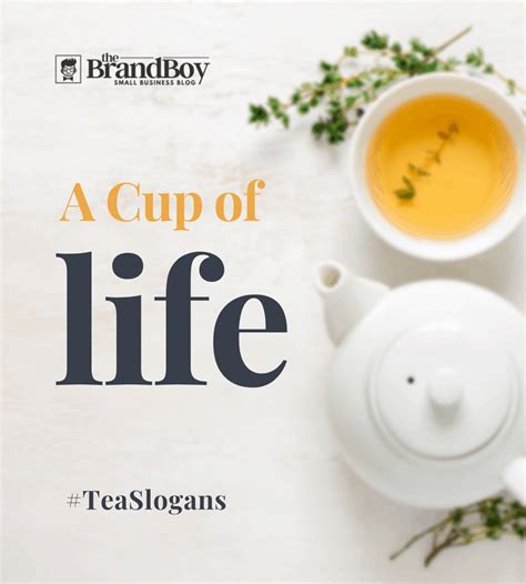 Tea Slogans And Taglines Generator Guide Thebrandboy Com