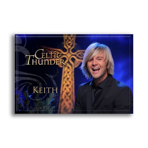 Celtic Thunder Keith Magnet Celtic Thunder Celtic Music Celtic
